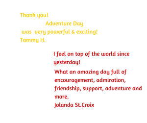 2.Thank you! Adventure Day was  very